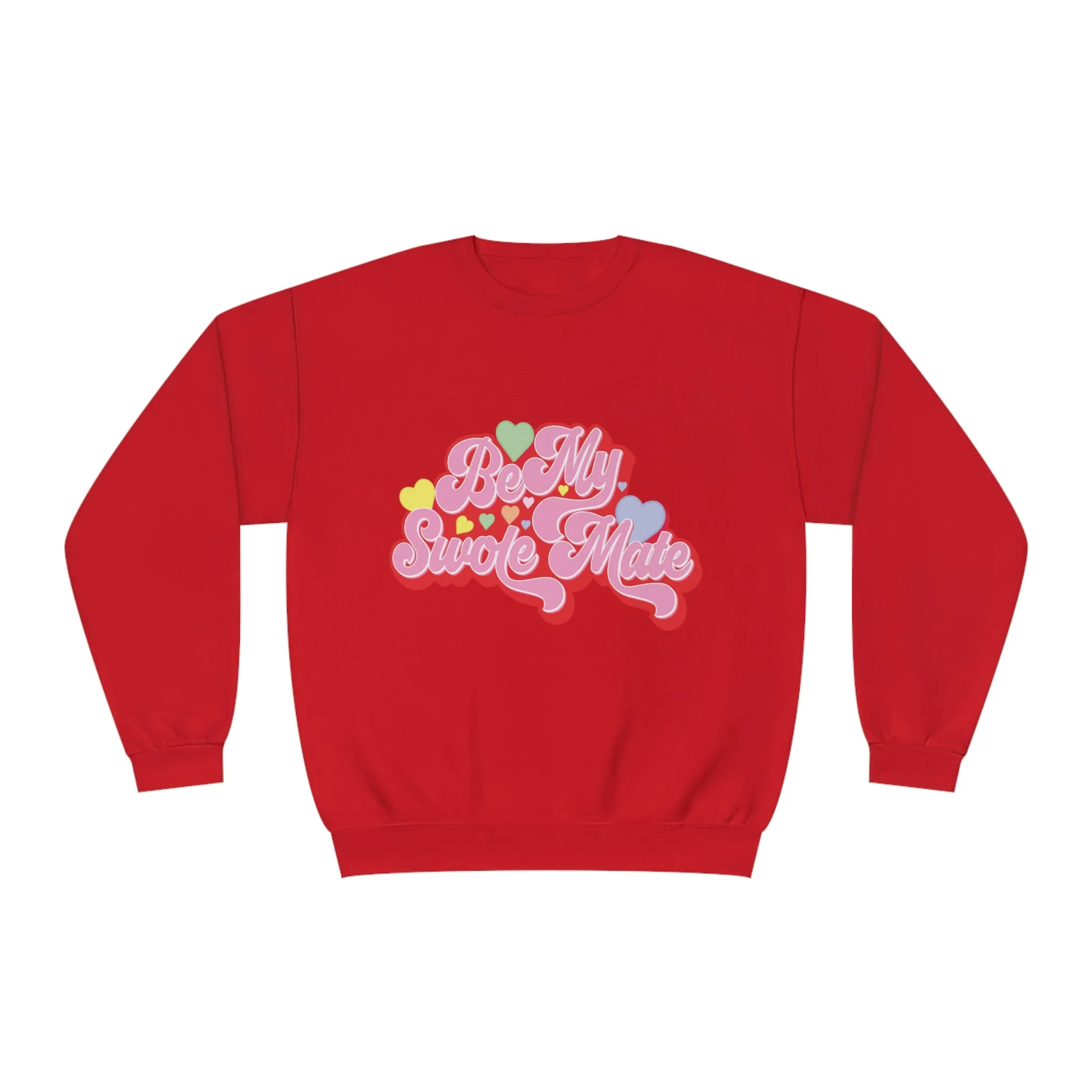 BE MY SWOLEMATE (CANDY VERSION)- CREWNECK